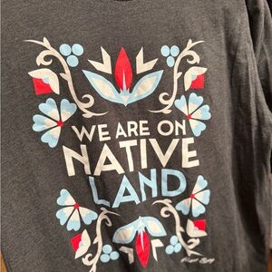 We Are in Native Land T-Shirt